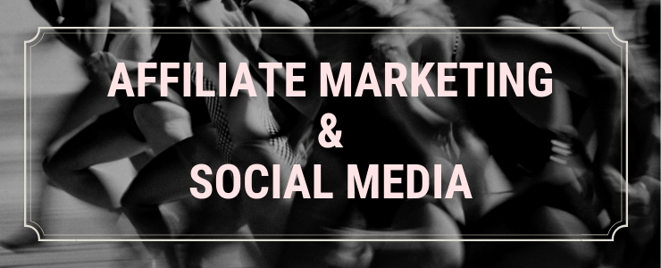 How To Grow and Monetize Your Social Influence Using Affiliate Marketing